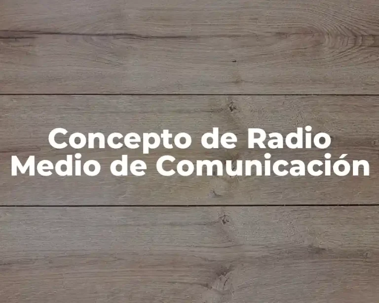 Concepto de Radio Medio de Comunicación