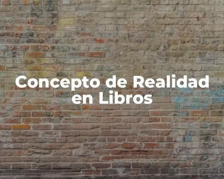 Concepto de Realidad en Libros