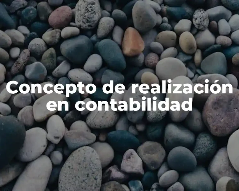 Concepto de realización en contabilidad