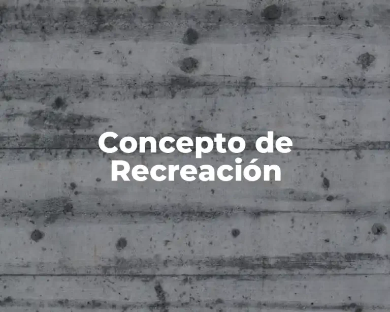 Concepto de Recreación