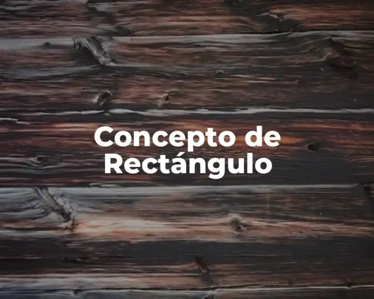 Concepto de Rectángulo