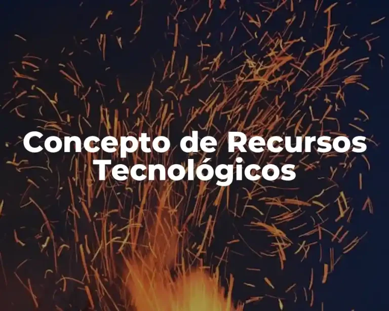 Concepto de Recursos Tecnológicos