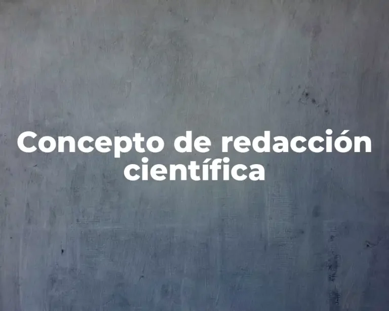 Concepto de redacción científica