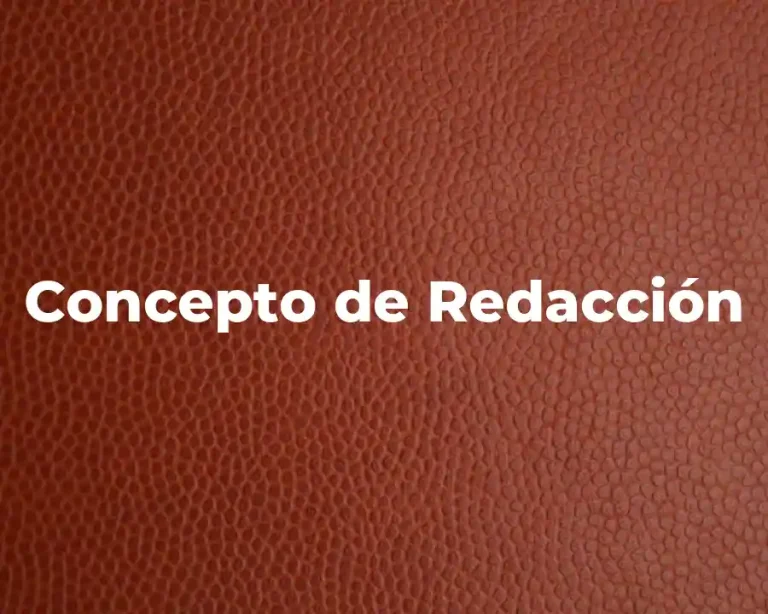 Concepto de Redacción