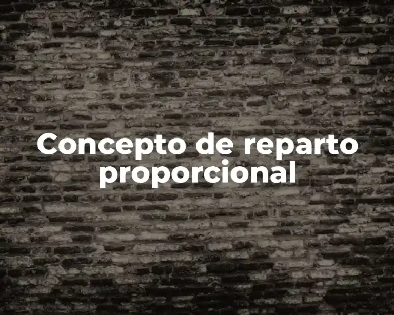 Concepto de reparto proporcional