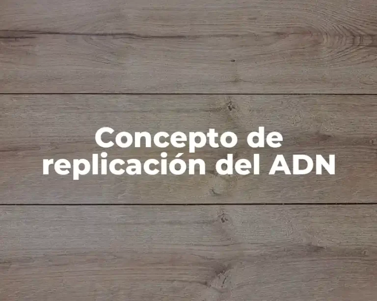 Concepto de replicación del ADN