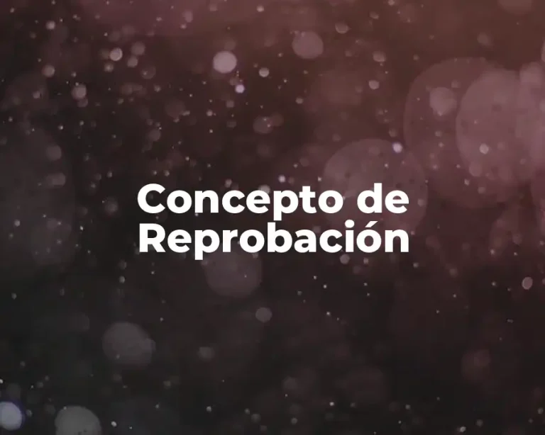 Concepto de Reprobación