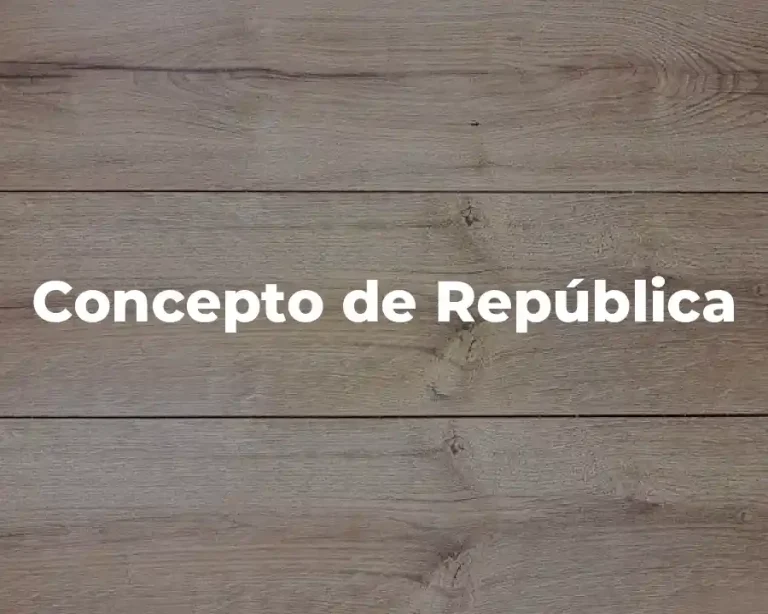 Concepto de República