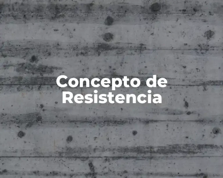 Concepto de Resistencia