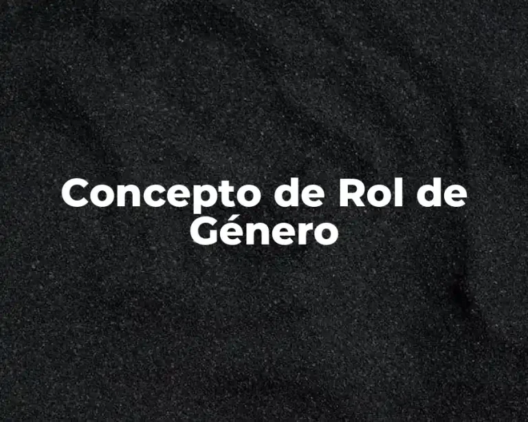Concepto de Rol de Género