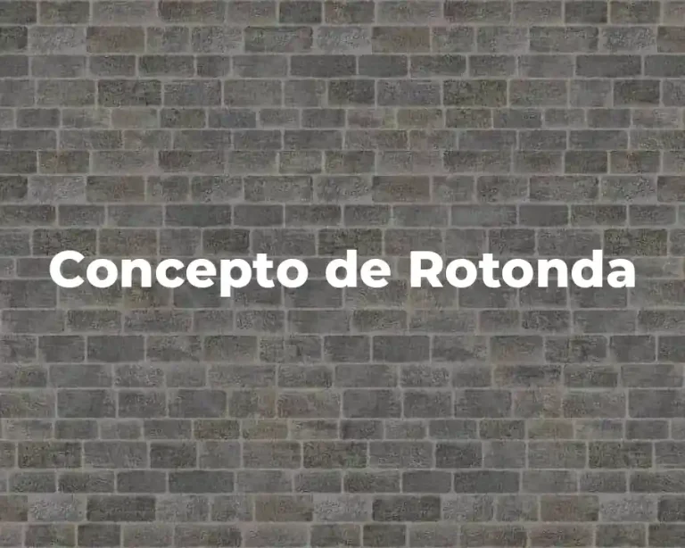 Concepto de Rotonda