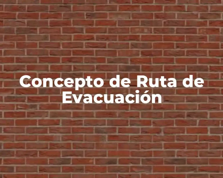 Concepto de Ruta de Evacuación