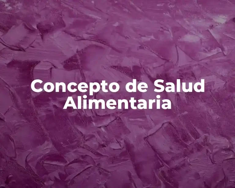 Concepto de Salud Alimentaria