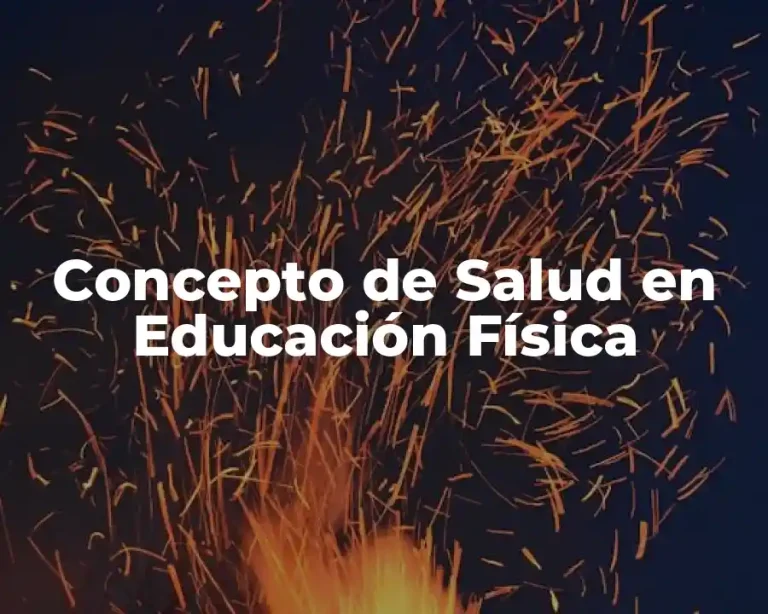 Concepto de Salud en Educación Física