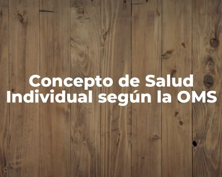 Concepto de salud individual según la OMS