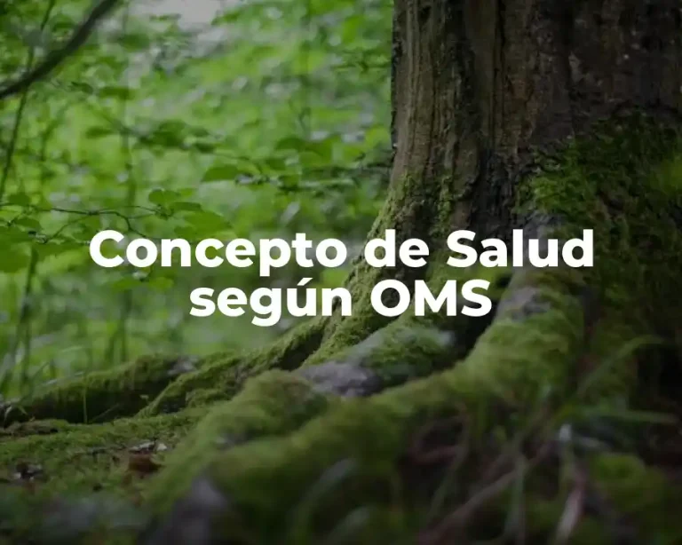 Concepto de Salud según OMS