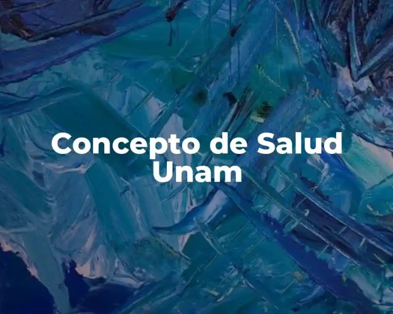 Concepto de Salud Unam
