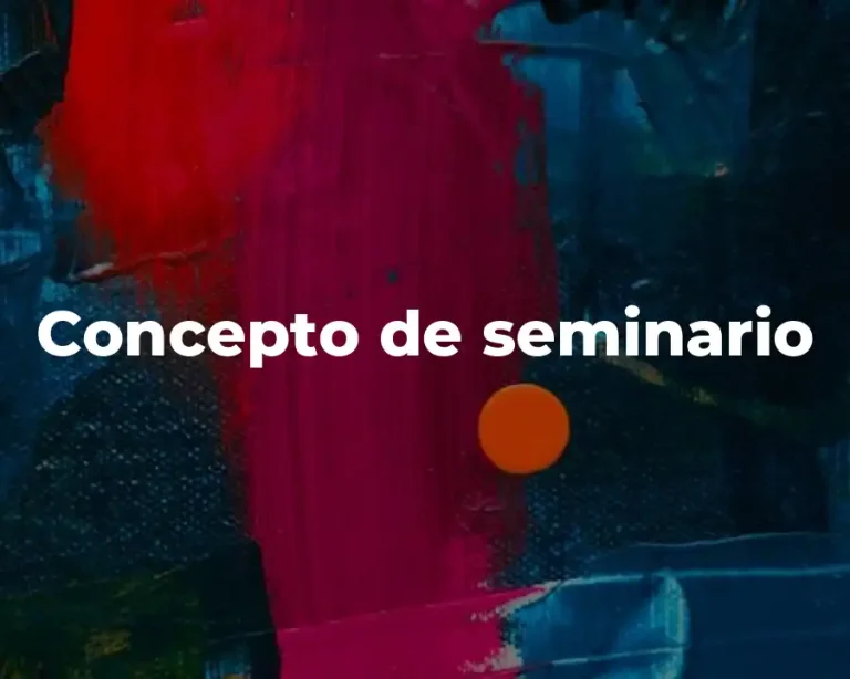 Concepto de seminario