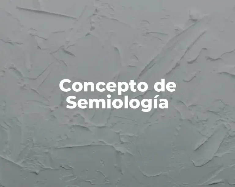 Concepto de Semiología