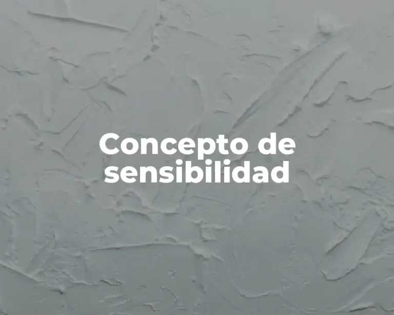 Concepto de sensibilidad