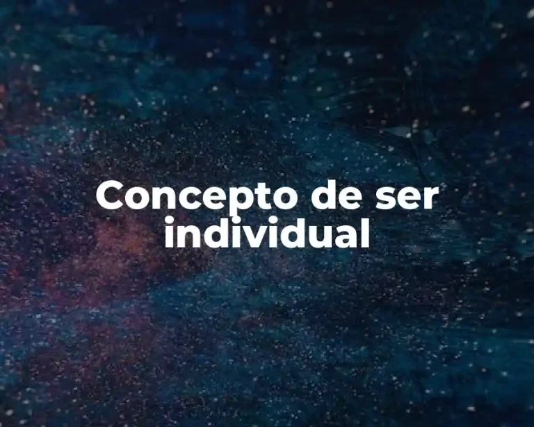 Concepto de ser individual