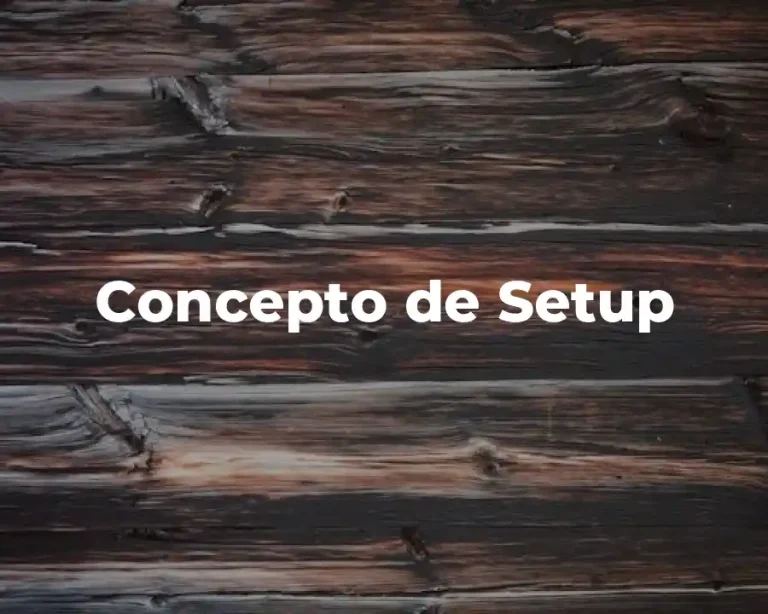 Concepto de Setup