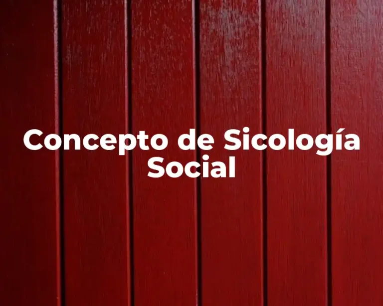 Concepto de Sicología Social