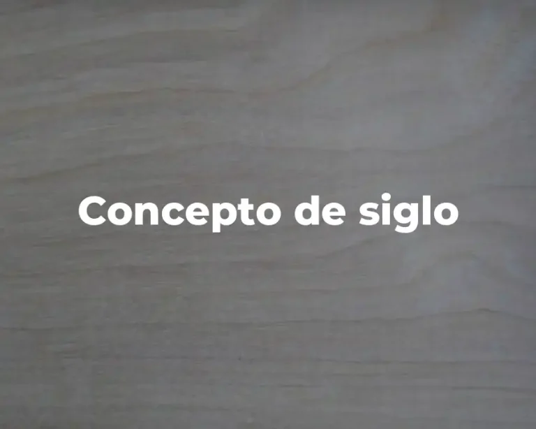 Concepto de siglo