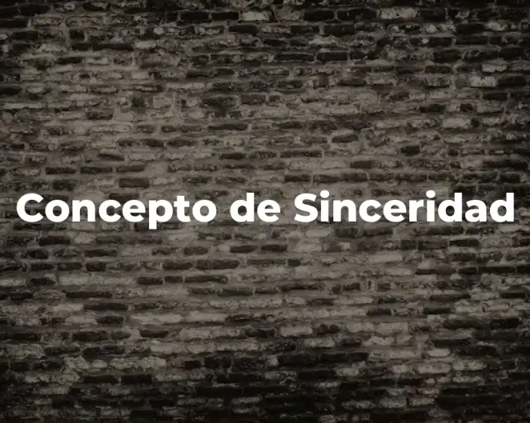 Concepto de Sinceridad