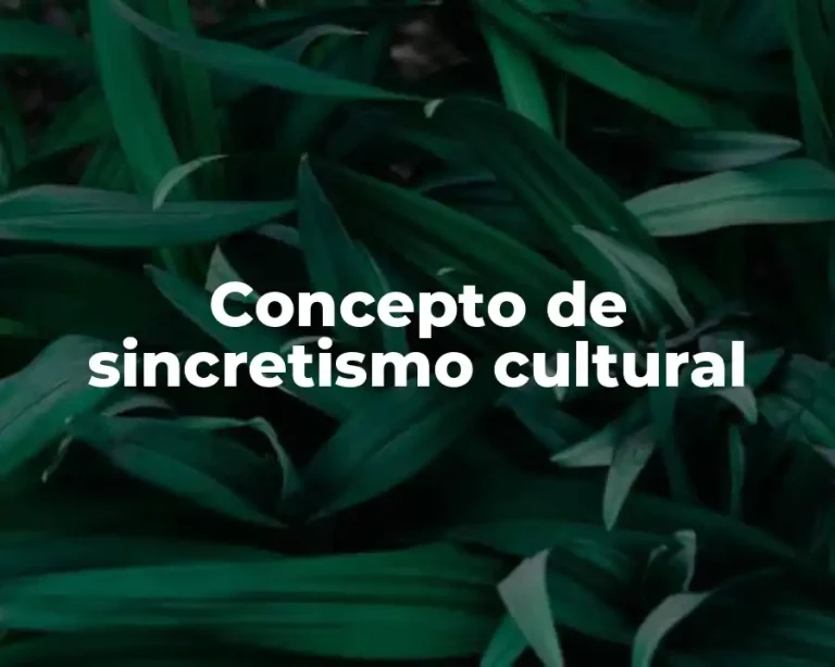 Concepto de sincretismo cultural