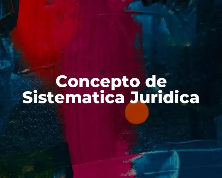 Concepto de Sistematica Juridica