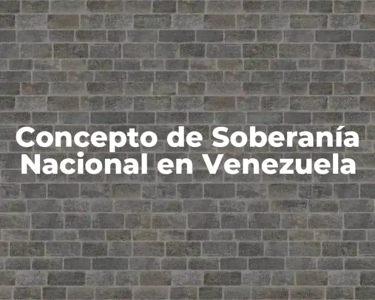 Concepto de Soberanía Nacional en Venezuela