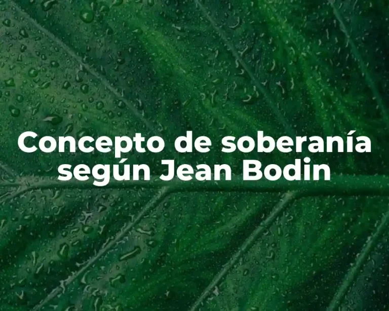 Concepto de soberanía según Jean Bodin