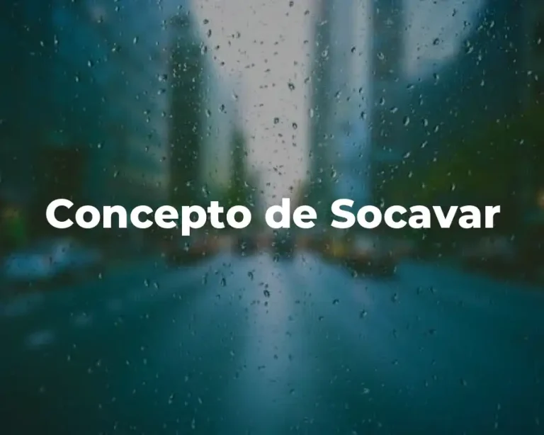 Concepto de Socavar