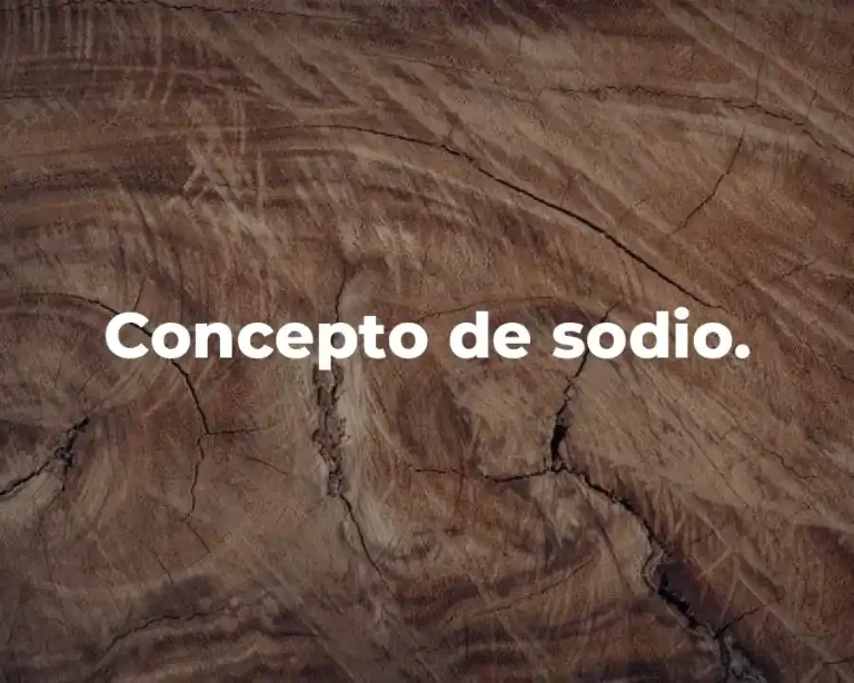 Concepto de sodio.