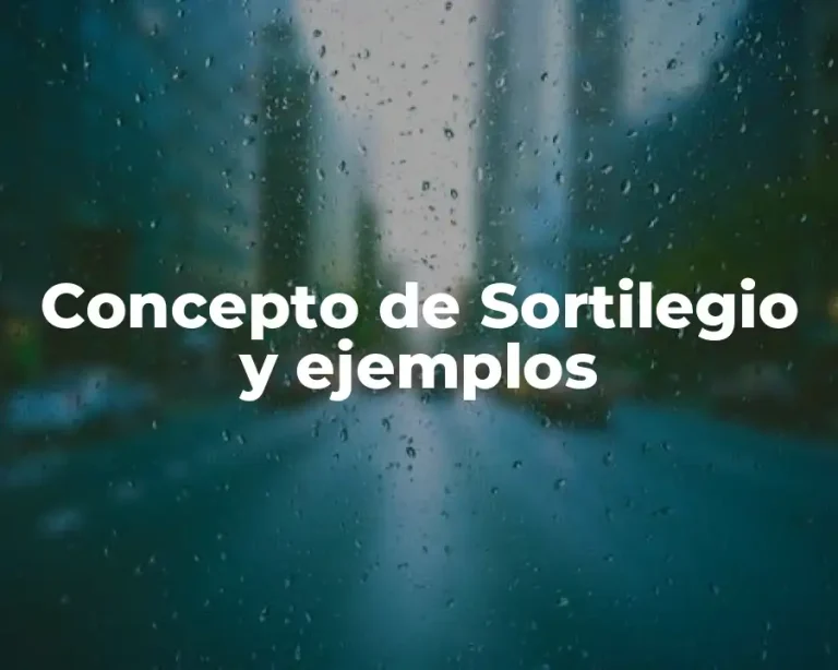 Concepto de Sortilegio y ejemplos