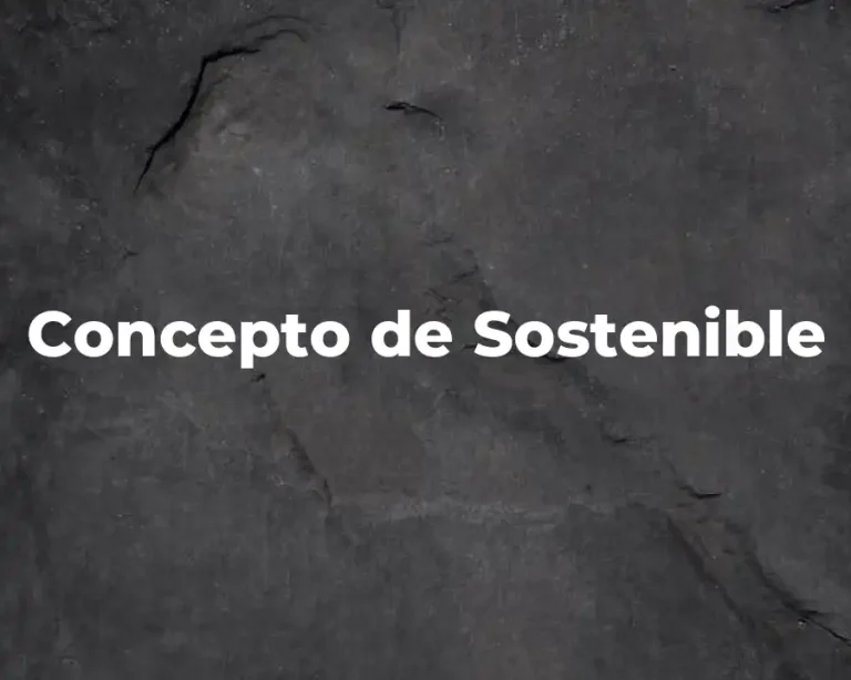 Concepto de Sostenible
