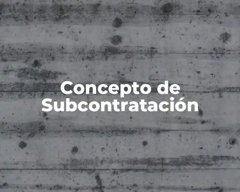 Concepto de Subcontratación
