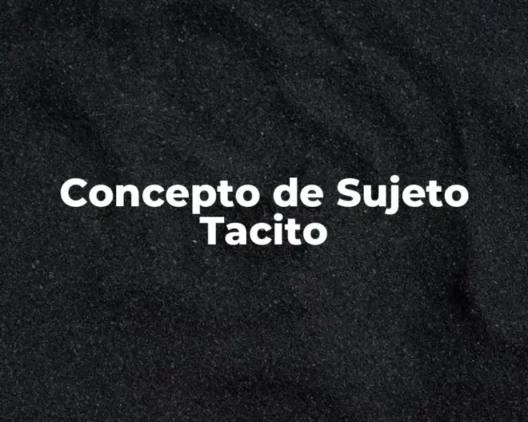 Concepto de Sujeto Tacito