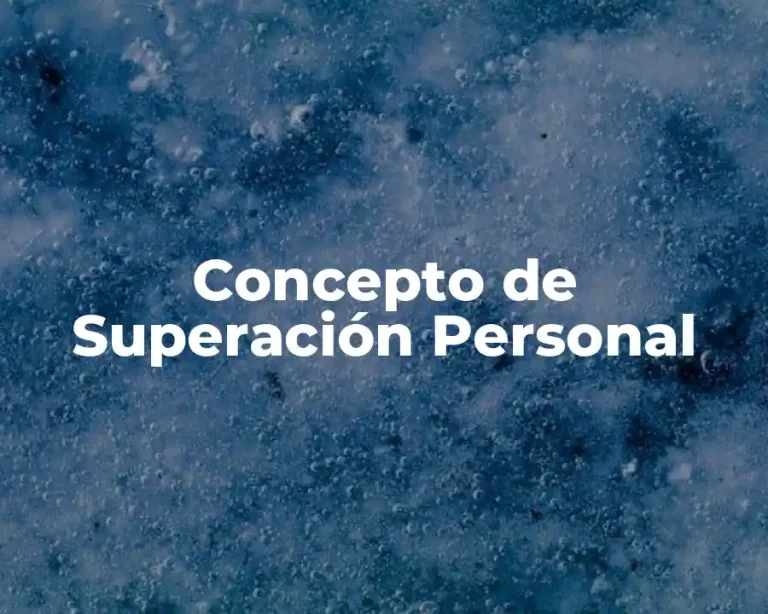 Concepto de Superación Personal