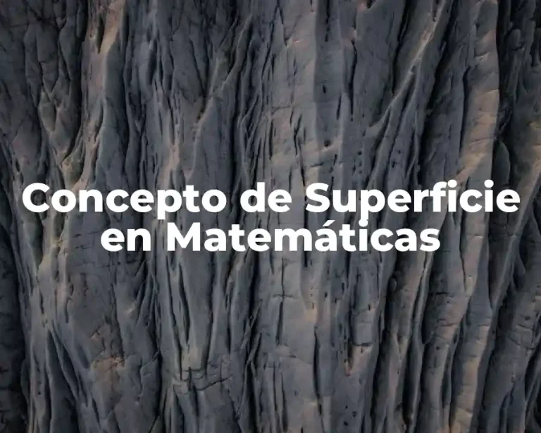 Concepto de Superficie en Matemáticas