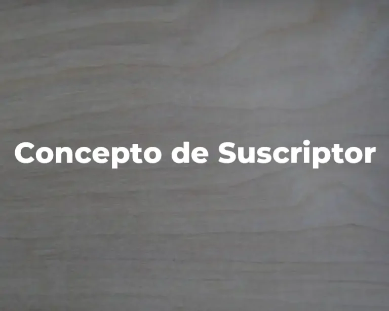 Concepto de Suscriptor
