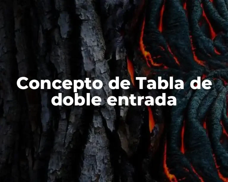 Concepto de Tabla de doble entrada