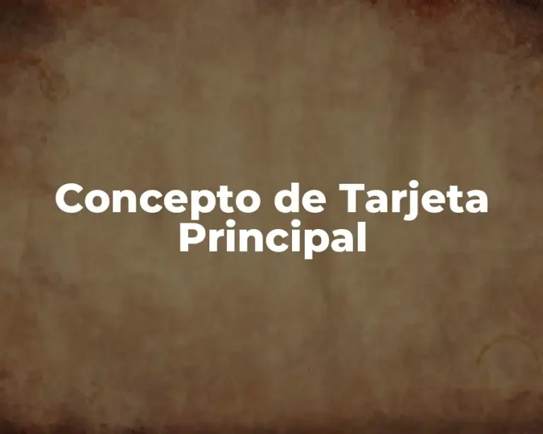 Concepto de Tarjeta Principal