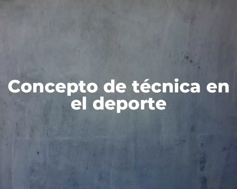 Concepto de técnica en el deporte