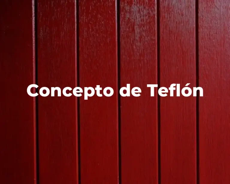 Concepto de Teflón