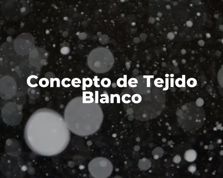 Concepto de Tejido Blanco