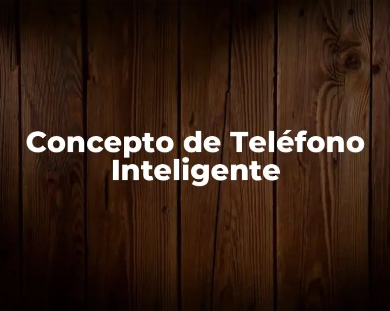 Concepto de Teléfono Inteligente