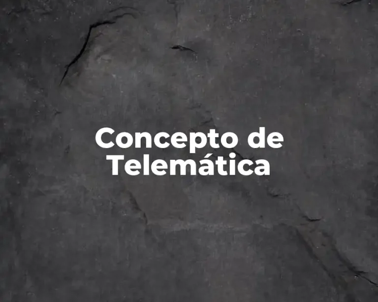 Concepto de Telemática