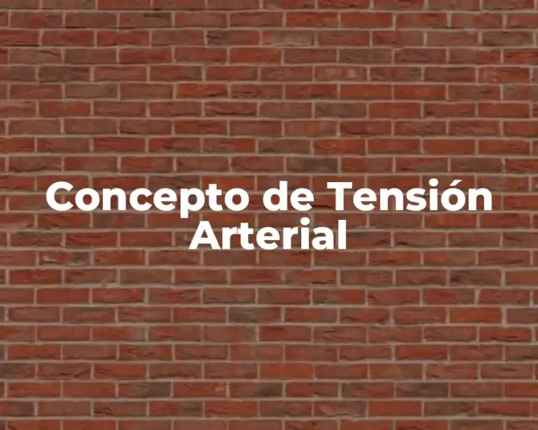 Concepto de Tensión Arterial